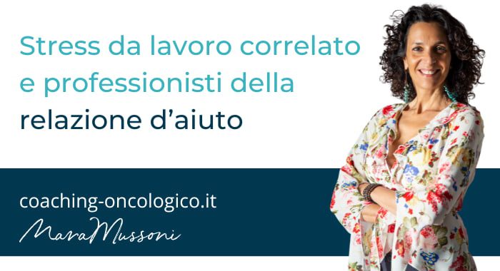 Professionisti della relazione d'aiuto e lo stress da lavoro correlato