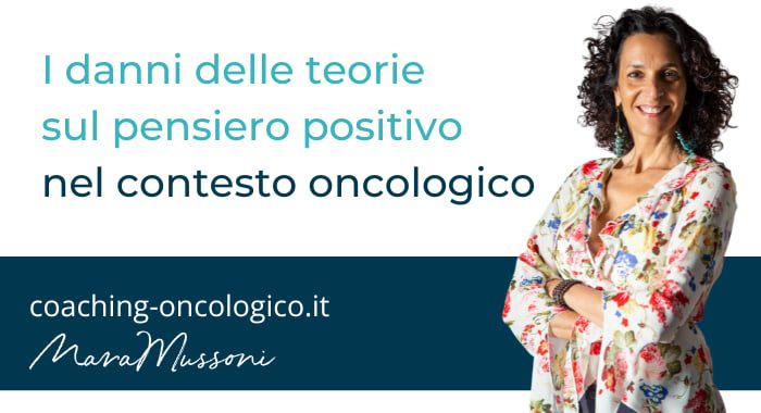 In oncologia, i danni che provocano le teorie sul pensiero positivo