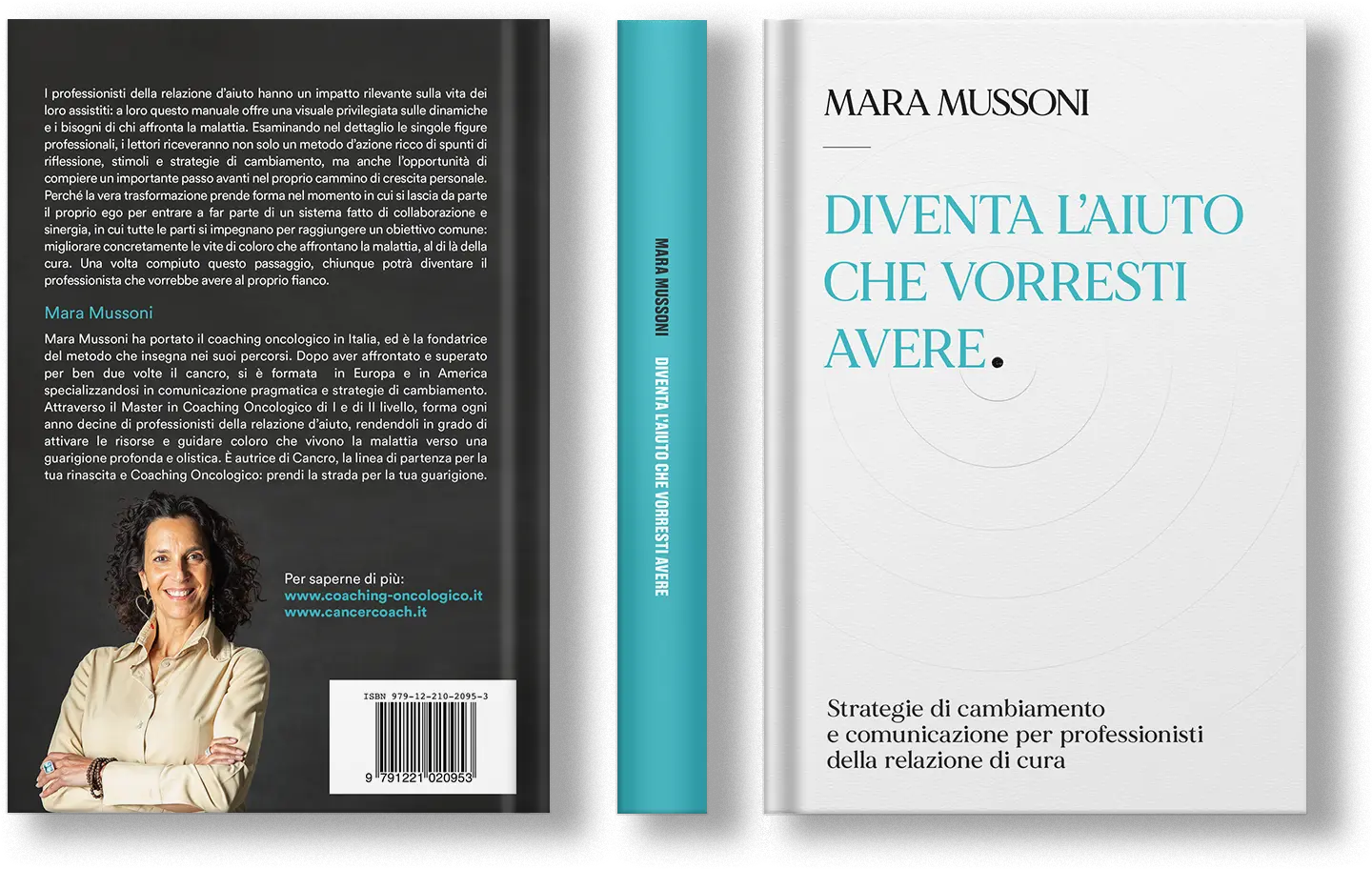 Copertina completa rigida del libro "Diventa l'aiuto che vorresti" di Mara Mussoni