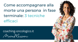 come accompagnare alla morte una persona in fase terminale